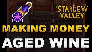 Stardew Valley 11 How to make millions with Aged Wine [upl. by Zetrok]