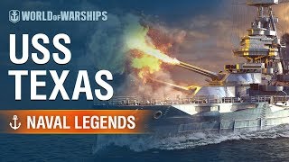 Naval Legends USS Texas  World of Warships [upl. by Simonne]