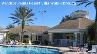 Windsor Palms Resort Villa Walkthrough I Kissimmee FL [upl. by Renba]