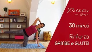 Rinforza GAMBE e GLUTEI con il Pilates  lezione completa  30 minuti [upl. by Shaylah]