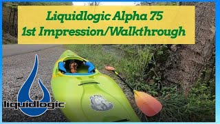 Liquidlogic Alpha 75 1st ImpressionWalkthrough [upl. by Najtsirk939]