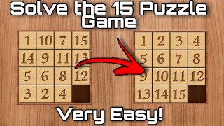 How to Solve the 15 Puzzle Game EASIEST TUTORIAL [upl. by Doll592]