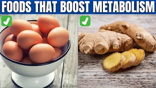 FOODS THAT BOOST METABOLISM  10 Best Foods to Improve your Metabolism [upl. by Clinton]