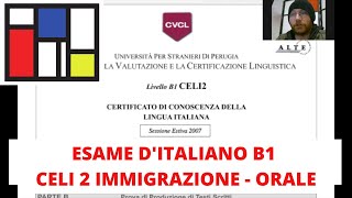 Esame di italiano CELI 2  B1 Immigrazione orale [upl. by Buskus621]