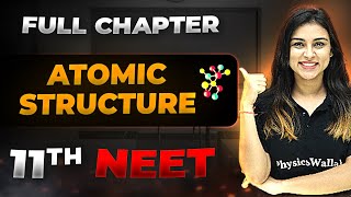 Atomic Structure FULL CHAPTER  Class 11th Physical Chemistry  Arjuna NEET [upl. by Yahiya]