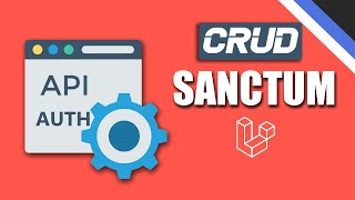 Laravel  API CRUD  SANCTUM [upl. by Suoirred544]