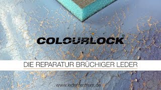 DIE REPARATUR BRÜCHIGER LEDER Anleitung  COLOURLOCK [upl. by Burkhart]