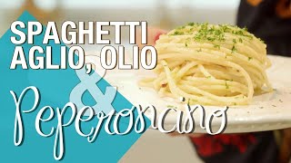 Spaghetti Aglio Olio amp Peperoncino classic Italian recipe  The Pasta Queen [upl. by Sanchez887]