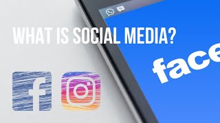 What is Social Media  Social media explained [upl. by Eloise721]