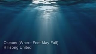 Oceans  Hillsong United  8 Hour Lyrics [upl. by Ymmit805]