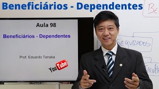 Beneficiários  Dependentes  Direito Previdenciário Aula 98  Professor Eduardo Tanaka [upl. by Naid445]