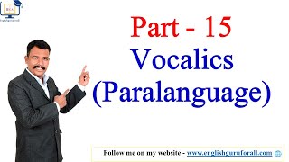 15 Vocalics Paralanguage  Business Communication  Communication Skills [upl. by Lettie]