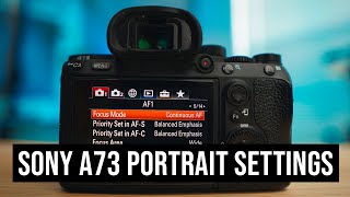 2020 SonyA7iii CAMERA SETTINGS for Portraits [upl. by Ogata]