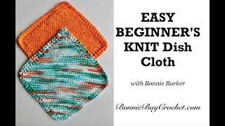 EASY BEGINNERS Knit Dish Cloth by Bonnie Barker [upl. by Ybor737]