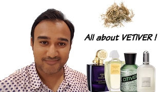 BEST VETIVER FRAGRANCES  All you need to know about Vetiver [upl. by Salazar]