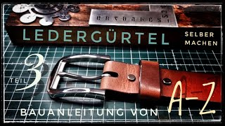 Ledergürtel selber machen  Teil 3  Bauanleitung von AZ [upl. by Sirrap676]