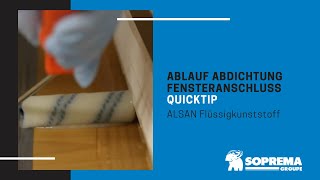 Quicktip Flüssigkunststoff  Ablauf Abdichtung Fensteranschluss [upl. by Yenalem]