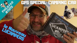 GPS SPECIAL CAMPING CAR LE NOUVEAU LUCAMPERS CC 735 👍👍👍 [upl. by Anselme]