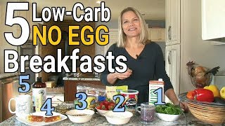 5 Non Egg Low Carb Breakfasts What to Eat besides Eggs [upl. by Ray75]