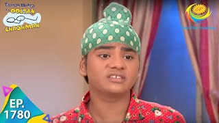 Taarak Mehta Ka Ooltah Chashmah  Episode 1780  Full Episode [upl. by Nydnarb418]