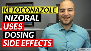 Ketoconazole Nizoral  Uses Dosing Side Effects  Pharmacist Review [upl. by Philippe]