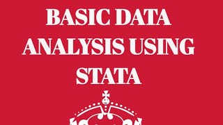 81 Introduction to Basic Data Analysis Using STATA [upl. by Nadaba736]