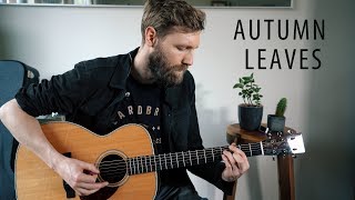 Autumn Leaves Guitar Lesson  Easy Jazz Standard [upl. by Nithsa]