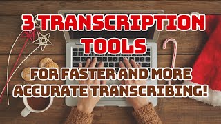 3 FREE Transcription Tools for Transcribing Faster and More Accurately  Transcription Job Tools [upl. by Aratak]