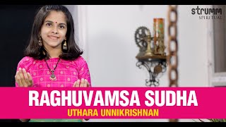 Raghuvamsa Sudha I Uthara Unnikrishnan I Patnam Subramania Iyer [upl. by Rihsab]