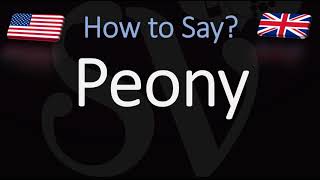 How to Pronounce Peony CORRECTLY [upl. by Robson]