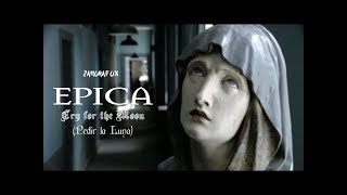 EPICA  Cry for the Moon English  Español  Lyrics  Subtitulado [upl. by Thia]