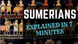 Sumerians and their Civilization Explained in 7 Minutes [upl. by Cecilla]