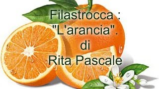 Filastrocca quot Larancia quot di Rita Pascale [upl. by Geiger831]