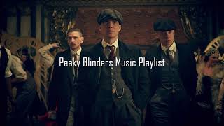 Peaky Blinders Music Playlist 4 [upl. by Hasan]