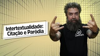 Intertextualidade Citação e Paródia  Brasil Escola [upl. by Burrton]