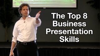 Business Presentation Tips  The Top 8 Business Presentation Skills [upl. by Wulf]