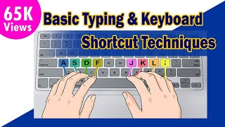 Basic Typing amp Keyboard Shortcut Techniques [upl. by Blau402]