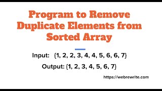 Java Program to Remove Duplicate Elements from Sorted Array [upl. by Sirtaeb]