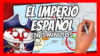 ❌ El IMPERIO ESPAÑOL en 15 minutos con MAPAS ❌ [upl. by Ragse]