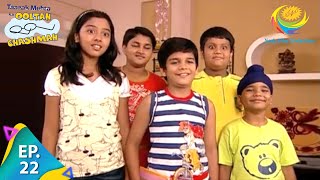 Taarak Mehta Ka Ooltah Chashmah  Episode 22  Full Episode [upl. by Aigroeg]