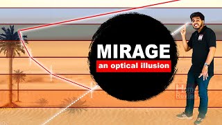 Mirage  An optical illusion  What is a Mirage and Why do we see a Mirage  Home Revise [upl. by Occer]