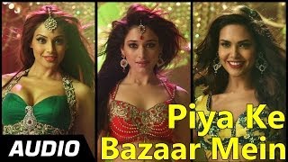 Piya Ke Bazaar Mein  Humshakals  Full Audio Song Saif Ali Khan RiteishBipashaTamannaah [upl. by Addam]