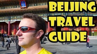 Beijing Travel Guide [upl. by Prussian]