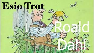 Roald Dahl  Esio Trot  Full Audiobook with text AudioEbook [upl. by Vial]