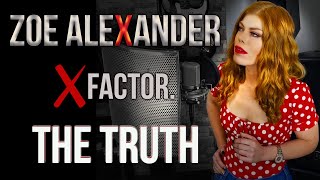 ZOE ALEXANDER XFACTOR THE TRUTH [upl. by Falcone256]