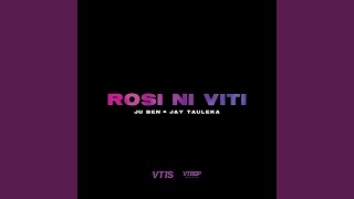 Rosi Ni Viti [upl. by Niboc]