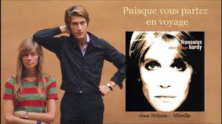 Puisque vous partez en voyage – Françoise Hardy  Jacques Dutronc [upl. by Kimmy987]