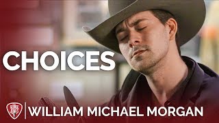 William Michael Morgan  Choices Acoustic Cover  The George Jones Sessions [upl. by Kristoforo]