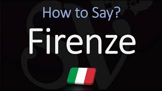 How to say Florence in Italian  How to Pronounce Firenze [upl. by Seton]