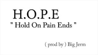 Colicchie quot HOPE quot Hold On Pain Ends [upl. by Eras108]